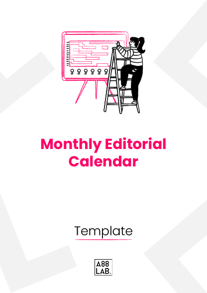 Monthly Editorial Calendar