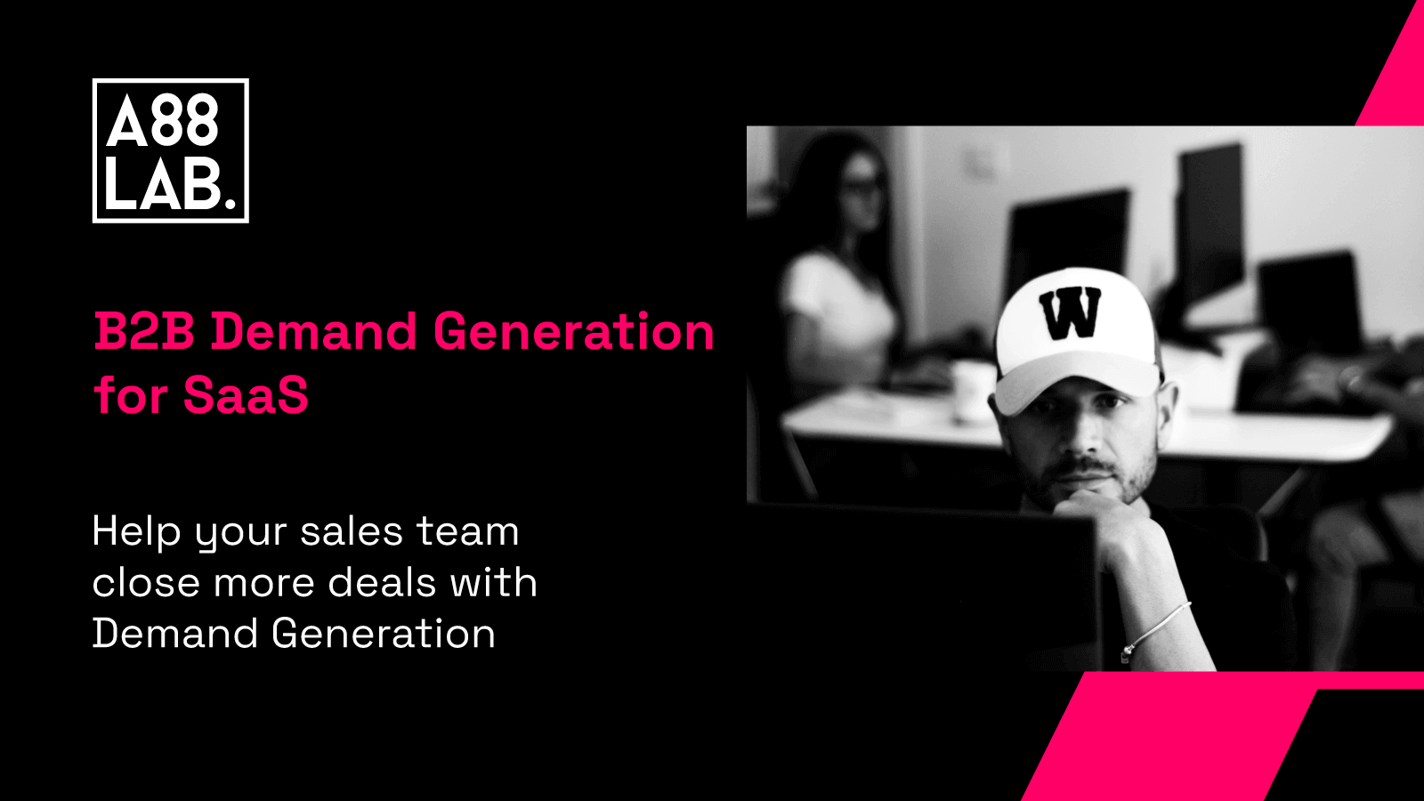 B2B Demand Generation for SaaS - A88Lab.