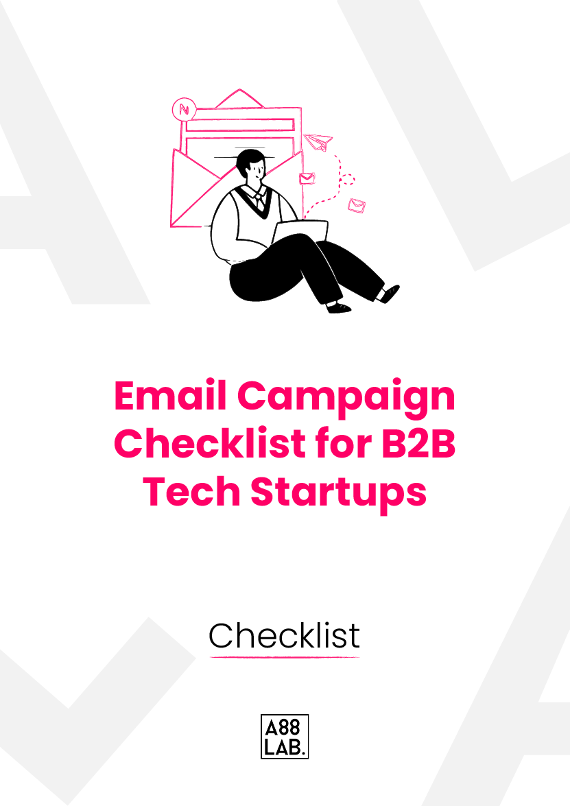 Email Marketing Campaign Checklist for B2B Tech Startups